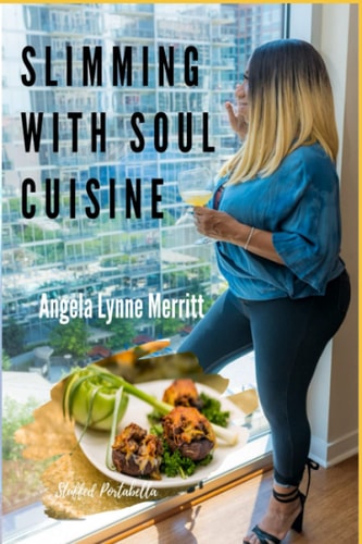 Slimming With Soul Cuisine Stories Untold