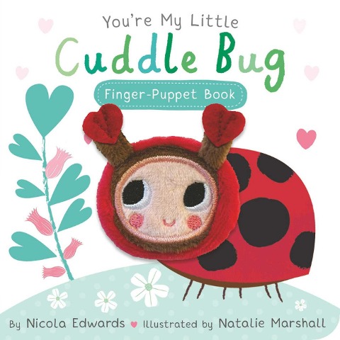 Youre My Little Cuddle Bug Finger Puppet Book