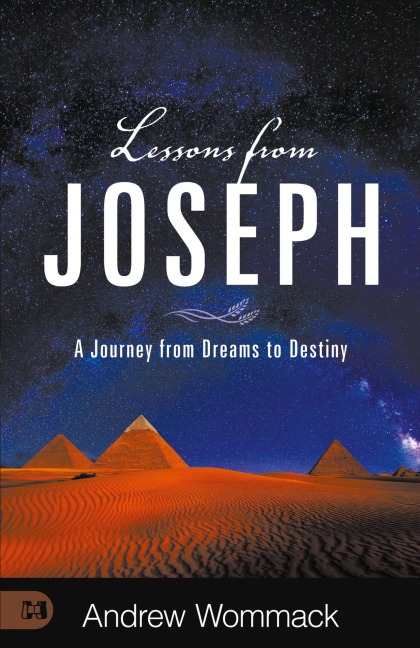 Lessons from Joseph: A Journey from Dreams to Destiny