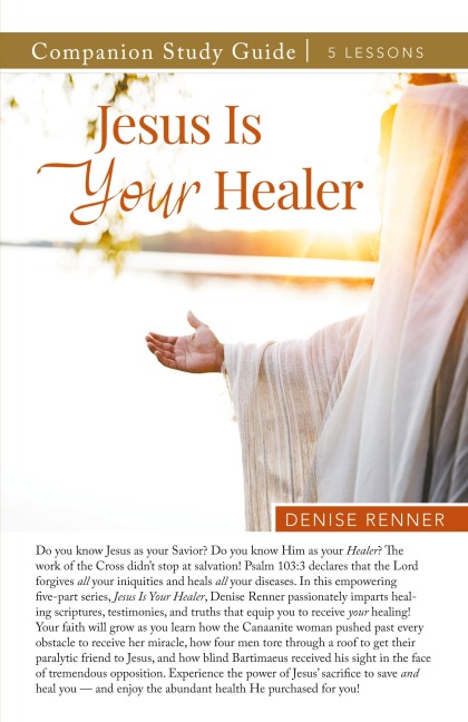 Jesus is Your Healer Study Guide