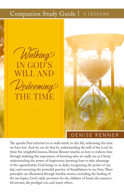 Walking In Gods Will And Redeeming The TIme Study Guide