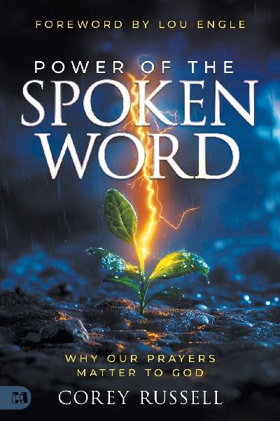 Power of the Spoken Word: Why Our Prayers Matter to God
