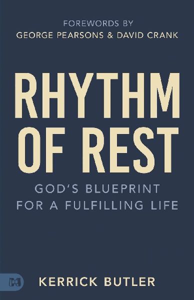 Rhythm of Rest: God's Blueprint for a Fulfilling Life