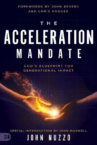The Acceleration Mandate: God's Blueprint for Generational Impact