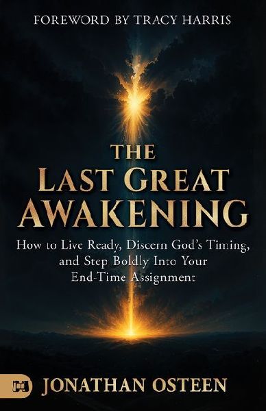 The Last Great Awakening: How to Live Ready, Discern God's Timing, and Step Boldly Into Your End-Time Assignment