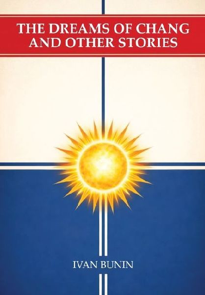 The Dreams of Chang and Other Stories