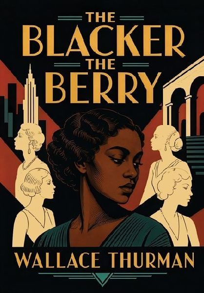 The Blacker the Berry