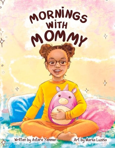 Mornings with Mommy