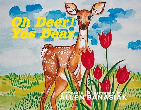 Oh Deer! Yes Dear.