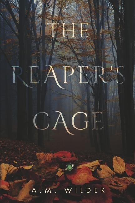 The Reapers Cage: Volume 1