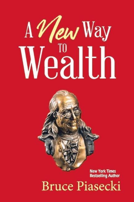 A New Way to Wealth: The Power of Doing More with Less