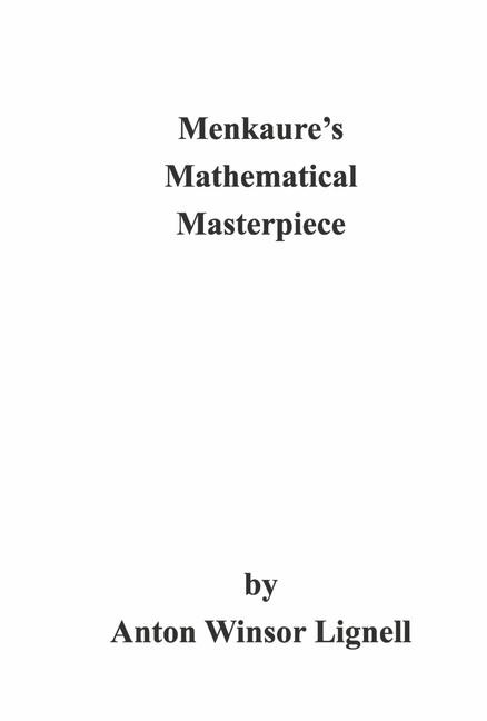 Menkaures Mathematical Masterpiece