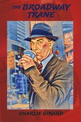 The Broadway Trane: Volume 3