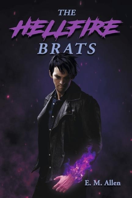 The Hellfire Brats: Volume 1