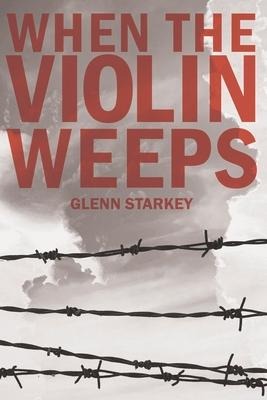 When the Violin Weeps