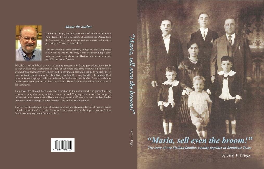 Maria, Sell Even the Broom!: The Story of Two Sicilian Families Coming Together in Southeast Texas