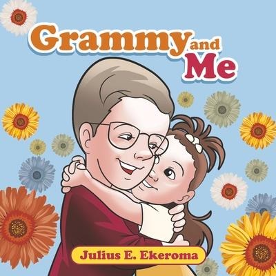 Grammy and Me