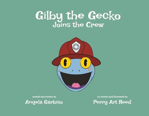 Gilby the Gecko Joins the Crew: Volume 3