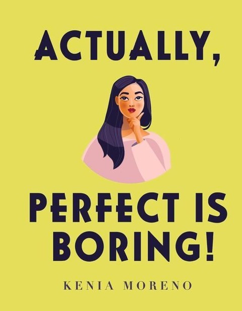 Actually, Perfect Is Boring!: Volume 2