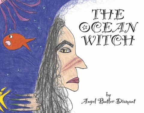 The Ocean Witch: A Childrens Story