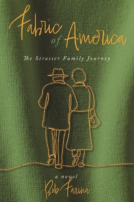 Fabric of America: The Strasser Family Journey