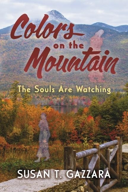 Colors on the Mountain: The Souls Are Watching