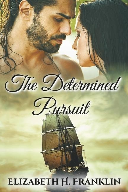 The Determined Pursuit: Volume 1