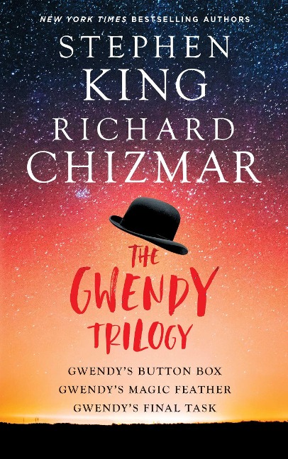 The Gwendy Trilogy (Boxed Set): Gwendys Button Box, Gwendys Magic Feather, Gwendys Final Task