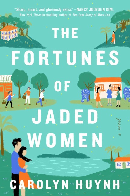 The Fortunes of Jaded Women: A Novel
