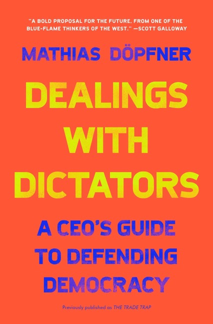 Dealings with Dictators: A CEOs Guide to Defending Democracy
