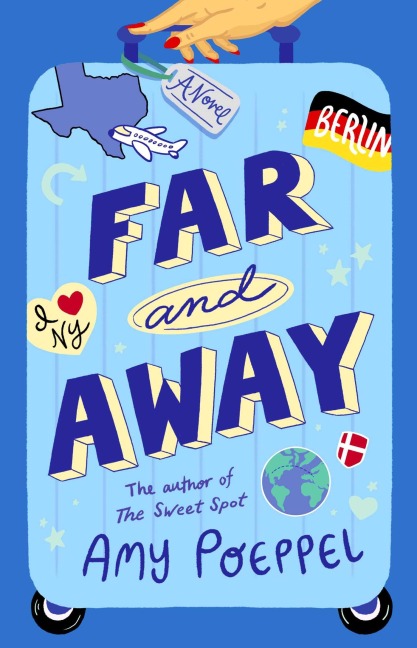 Far and Away: A Novel