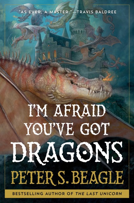 Im Afraid Youve Got Dragons