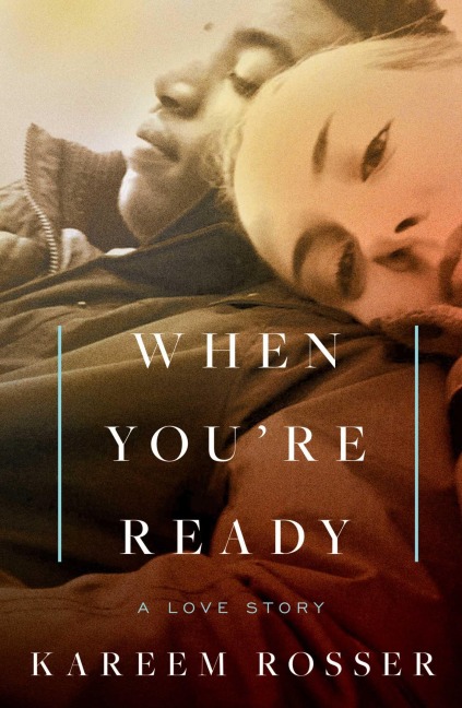 When Youre Ready: A Love Story