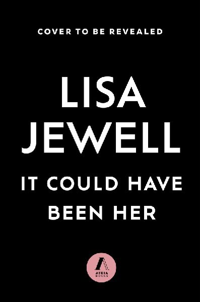 It Could Have Been Her