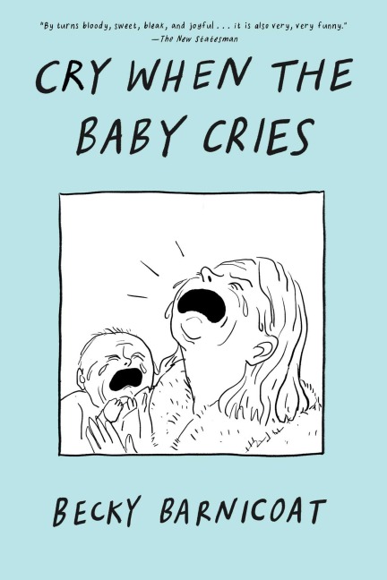 Cry When the Baby Cries