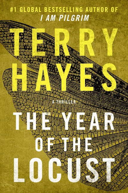 The Year of the Locust: A Thriller
