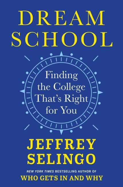 Dream School: Finding the College That's Right for You