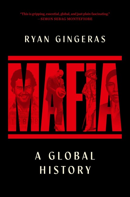 Mafia: A Global History