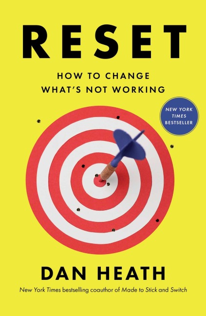 Reset: How to Change Whats Not Working