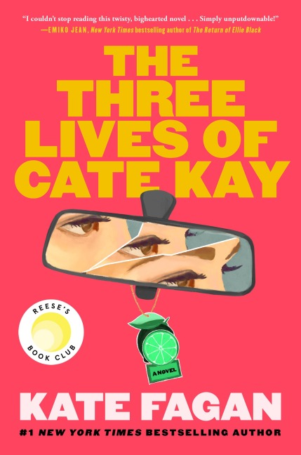The Three Lives of Cate Kay: Reeses Book Club: A Novel