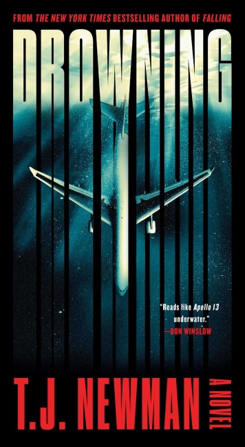 Drowning: The Rescue of Flight 1421 (a Novel)
