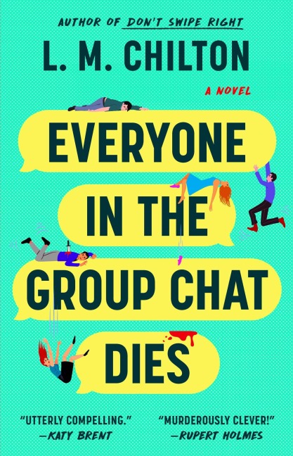 Everyone in the Group Chat Dies