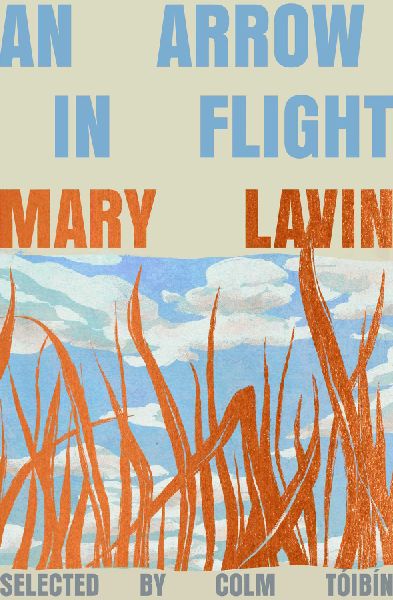 An Arrow in Flight: Selected Stories of Mary Lavin