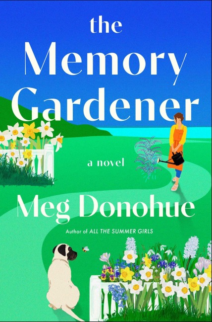 The Memory Gardener: Magic Blooms in This Cozy Novel
