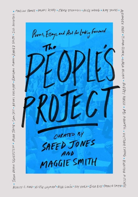 The Peoples Project: Poems, Essays, and Art for Looking Forward
