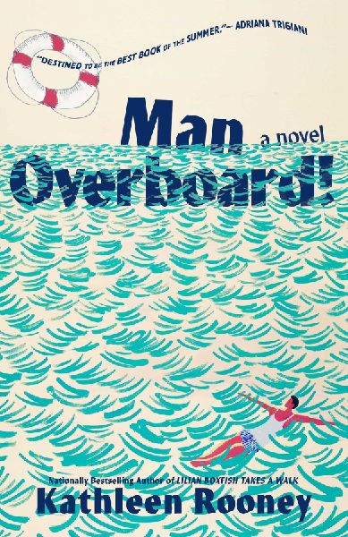 Man Overboard!: A Novel