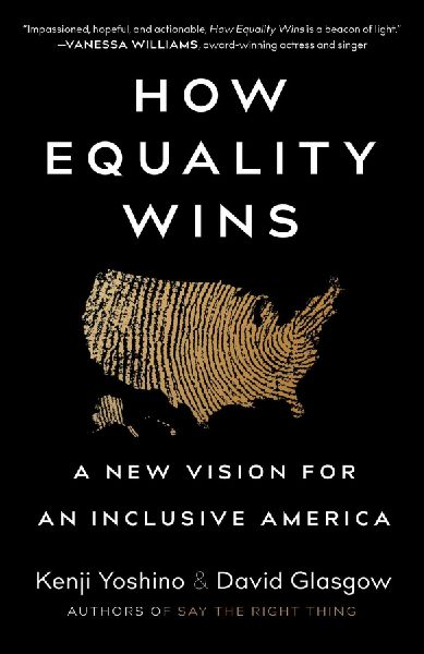 How Equality Wins: A New Vision for an Inclusive America