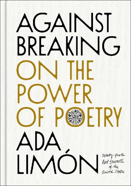 Against Breaking: On the Power of Poetry