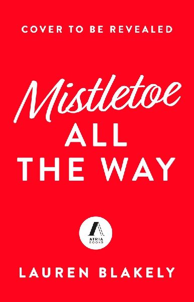 Mistletoe All the Way