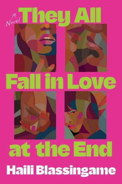 They All Fall in Love at the End: A Novel